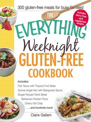 cover image of The Everything Weeknight Gluten-Free Cookbook